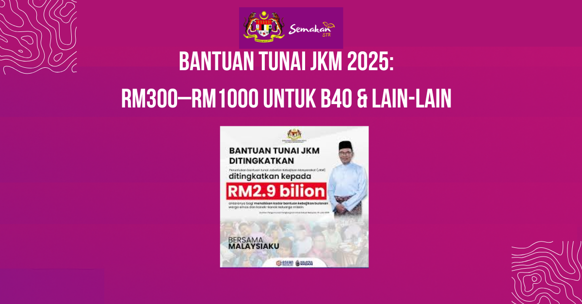Bantuan Tunai JKM 2025