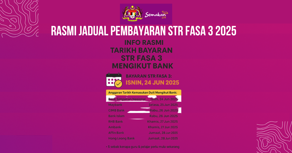 RASMI JADUAL PEMBAYARAN STR FASA 3 2025