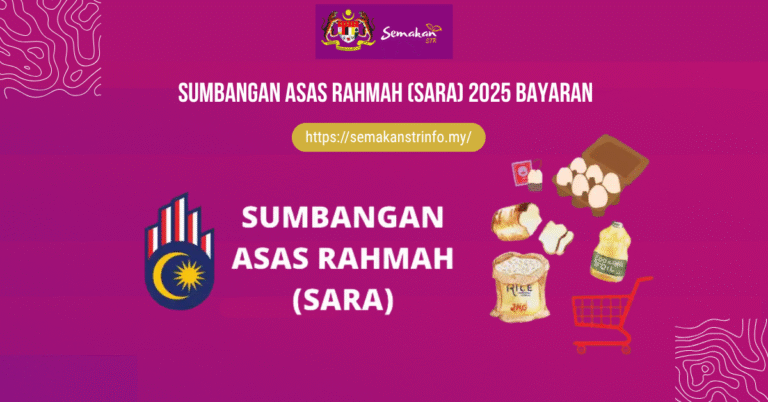 Sumbangan Asas Rahmah (SARA) 2025 Bayaran