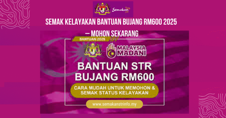 Bantuan Bujang RM600 2025