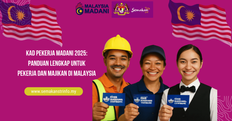 Kad Pekerja Madani 2025: Panduan Lengkap untuk Pekerja dan Majikan di Malaysia 8 Kad Pekerja Madani 2025